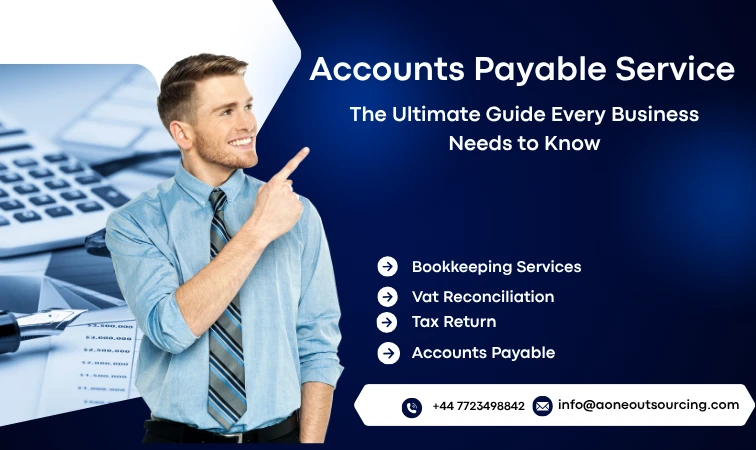 Accounts Payable Service: The Ultimate Guide Every Business Needs to Know